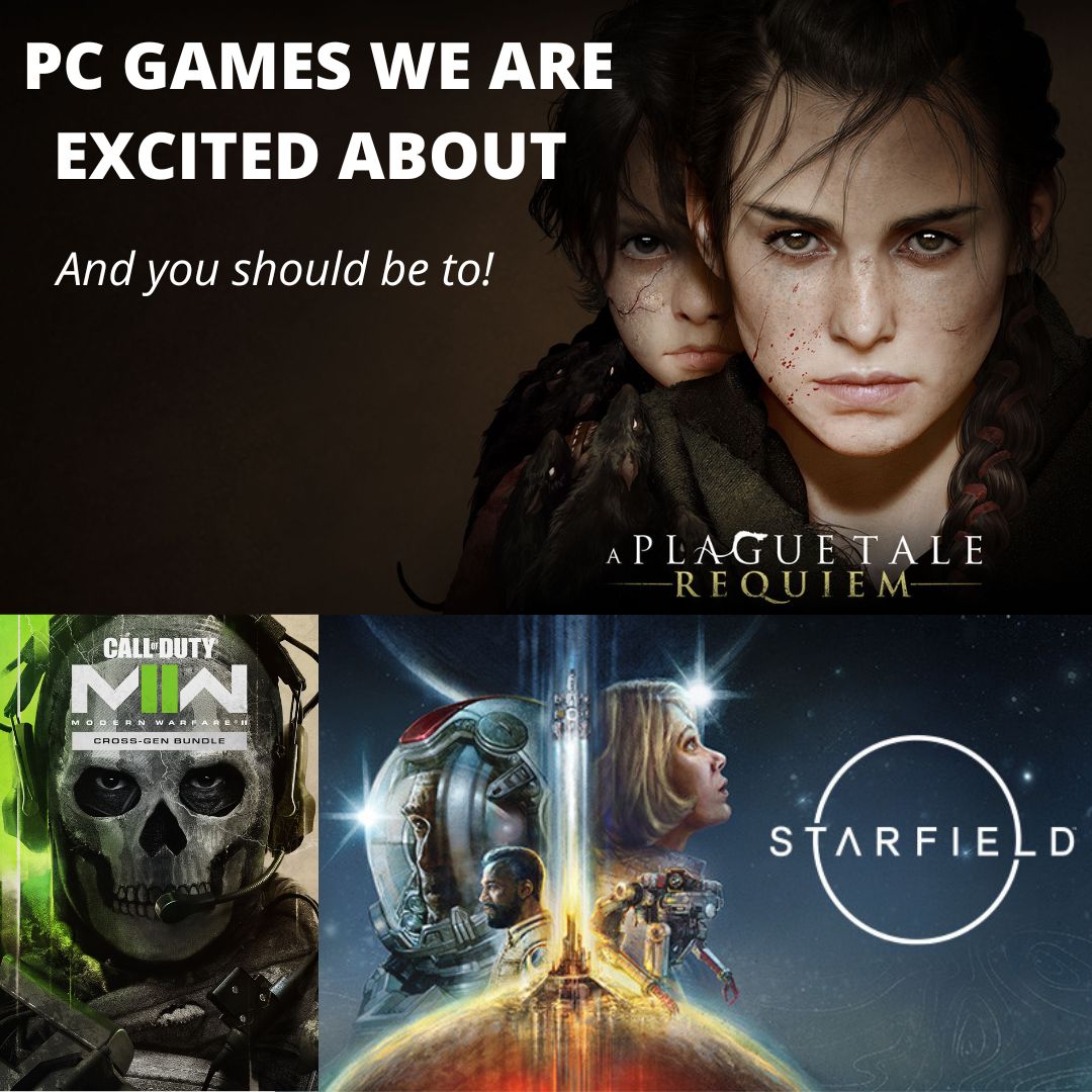 The PC games coming soon we are excited about!